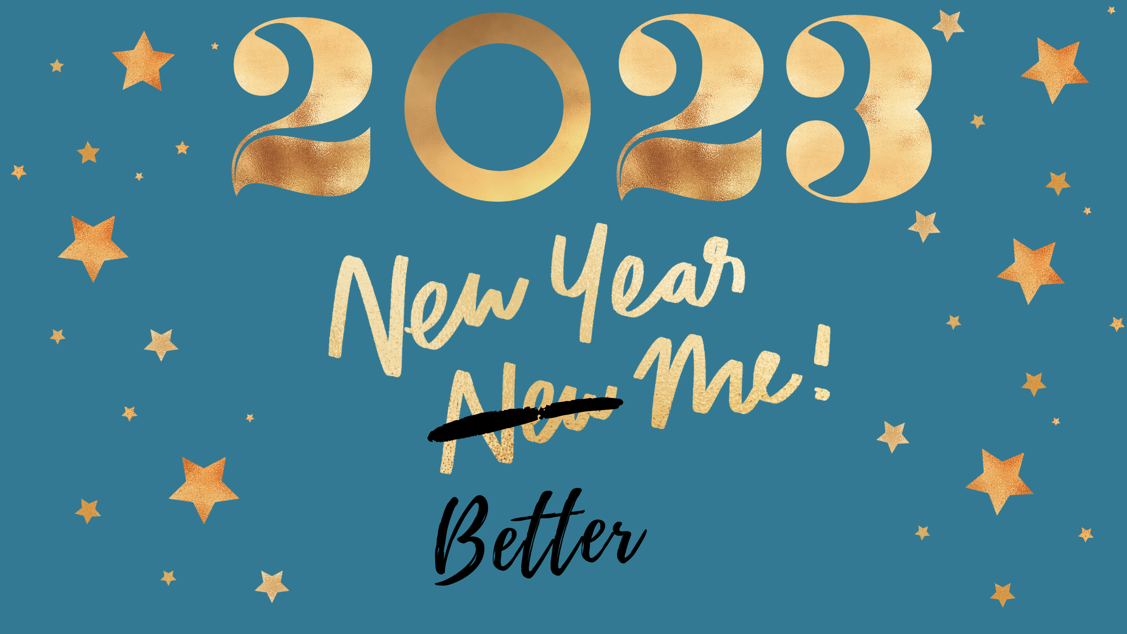 Happy 2023! New Year, Better Me – Light Shine Brightly